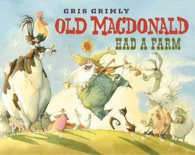 Old Macdonald Had a Farm(English, Hardcover, Grimly Gris)