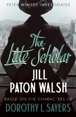 The Late Scholar(English, Electronic book text, Paton Walsh Jill)