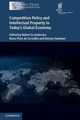 Competition Policy and Intellectual Property in Today's Global Economy(English, Paperback, unknown)