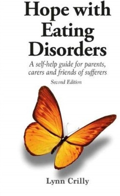 Hope with Eating Disorders Second Edition(English, Paperback, Crilly Lynn)