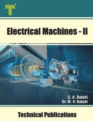 Electrical Machines - II(English, Paperback, Bakshi Mayuresh V Dr)