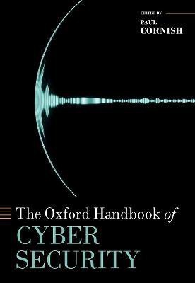The Oxford Handbook of Cyber Security(English, Hardcover, unknown)
