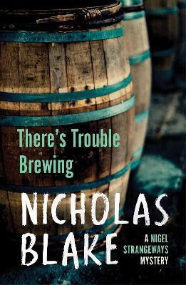 There's Trouble Brewing(English, Paperback, Blake Nicholas)