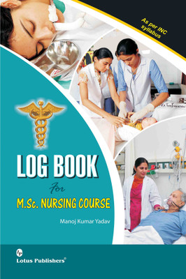 Log Book for M.Sc Nursing Course(English, Hardcover, Manoj Kumar Yadav)