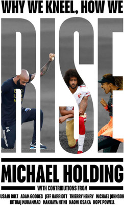 Why We Kneel How We Rise(English, Paperback, Holding Michael)