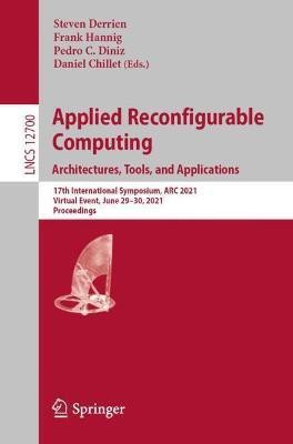 Applied Reconfigurable Computing. Architectures, Tools, and Applications(English, Paperback, unknown)