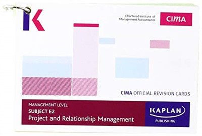 E2 PROJECT AND RELATIONSHIP MANAGEMENT - REVISION CARDS(English, Paperback, Kaplan Publishing)