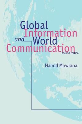 Global Information and World Communication(English, Paperback, Mowlana Hamid)