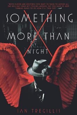 Something More Than Night(English, Paperback, Tregillis Ian)