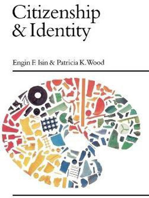 Citizenship and Identity(English, Hardcover, Isin Engin F.)