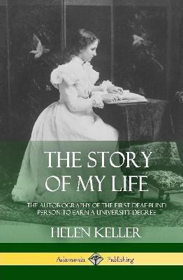 The Story of My Life(English, Hardcover, Keller Helen)