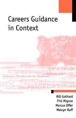 Careers Guidance in Context(English, Paperback, Gothard William P)