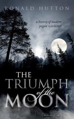 The Triumph of the Moon(English, Paperback, Hutton Ronald)