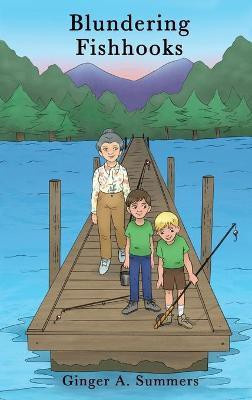 Blundering Fishhooks(English, Hardcover, Summers Ginger A)