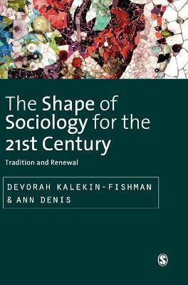 The Shape of Sociology for the 21st Century(English, Hardcover, unknown)