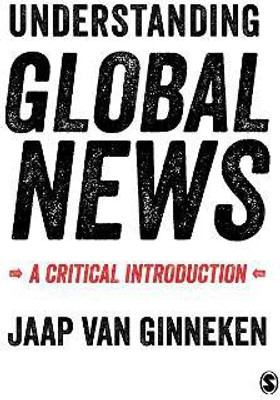 Understanding Global News(English, Hardcover, van Ginneken Jaap)