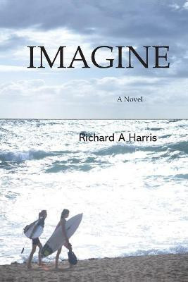Imagine(English, Paperback, Harris Richard A)