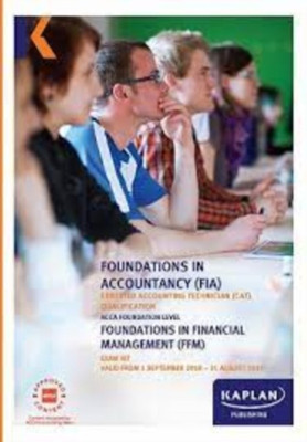 FFM - FOUINDATIONS IN FINANCIAL MANAGEMENT - EXAM KIT(English, Paperback, Kaplan Publishing)