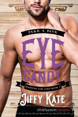 Eye Candy(English, Paperback, Romance Smartypants)