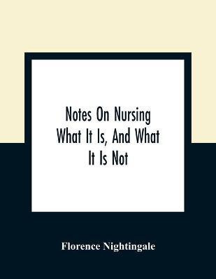 Notes On Nursing(English, Paperback, Nightingale Florence)