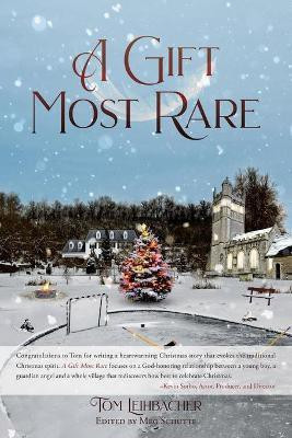 A Gift Most Rare(English, Paperback, Leihbacher Tom)