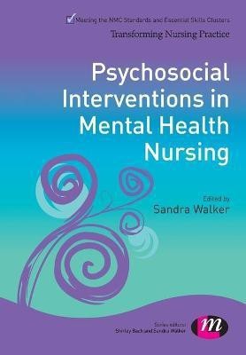 Psychosocial Interventions in Mental Health Nursing(English, Paperback, Walker Sandra)