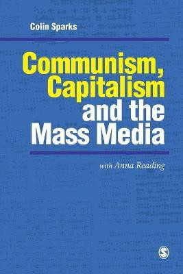 Communism, Capitalism and the Mass Media(English, Paperback, Sparks Colin)