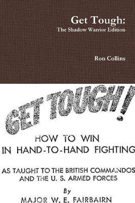 Get Tough: the Shadow Warrior Edition(English, Paperback, Collins Ron)
