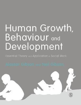 Human Growth, Behaviour and Development(English, Hardcover, Gibson Alastair)