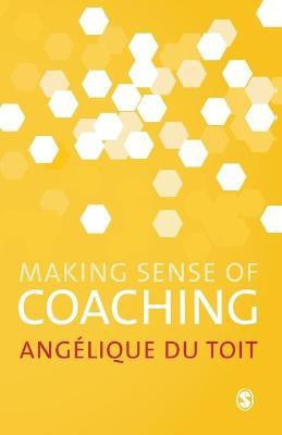 Making Sense of Coaching(English, Paperback, Du Toit Angelique)
