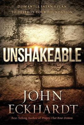 Unshakeable(English, Paperback, Eckhardt John)
