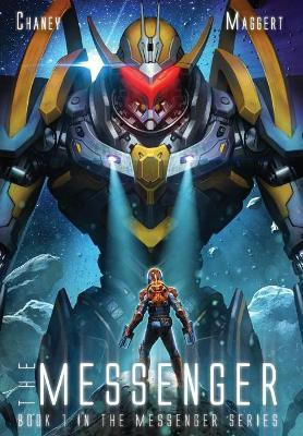 The Messenger (The Messenger Series Book 1)(English, Hardcover, Chaney J N)
