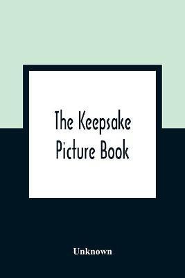 The Keepsake Picture Book(English, Paperback, unknown)