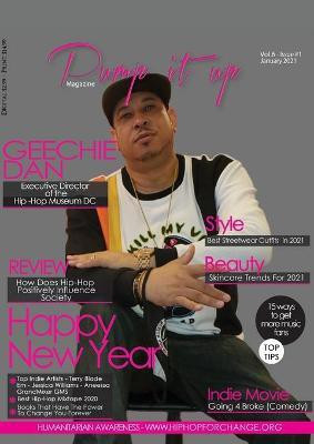 Pump it up Magazine - Geechie Dan - Hip-Hop Museum's Executive Director(English, Paperback, Boudjaoui Anissa)