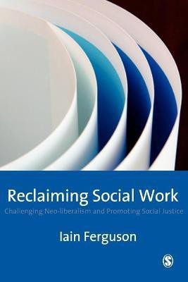 Reclaiming Social Work(English, Paperback, Ferguson Iain)