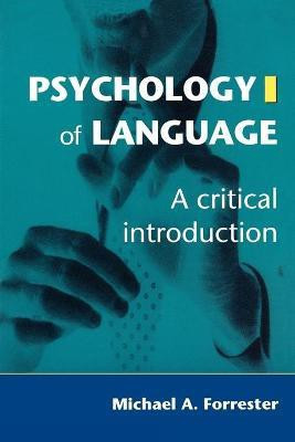 Psychology of Language(English, Paperback, Forrester Michael)