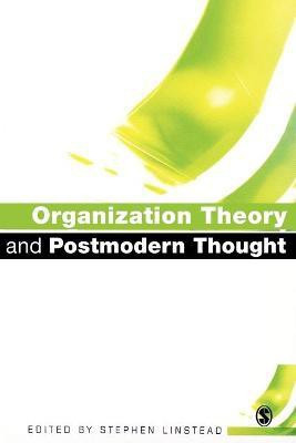 Organization Theory and Postmodern Thought(English, Paperback, unknown)