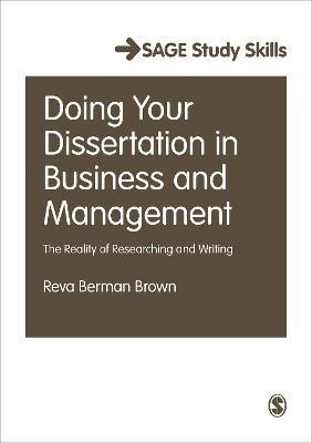 Doing Your Dissertation in Business and Management(English, Paperback, Brown Reva Berman)