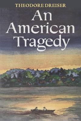 An American Tragedy(English, Paperback, Dreiser Theodore)