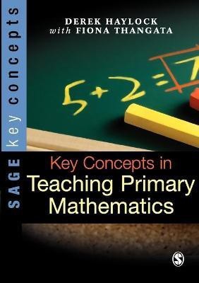 Key Concepts in Teaching Primary Mathematics(English, Paperback, Haylock Derek)