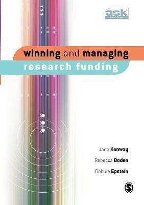Winning and Managing Research Funding(English, Paperback, Kenway Jane)