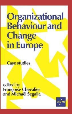 Organizational Behaviour and Change in Europe(English, Hardcover, unknown)