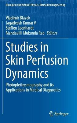 Studies in Skin Perfusion Dynamics(English, Hardcover, unknown)