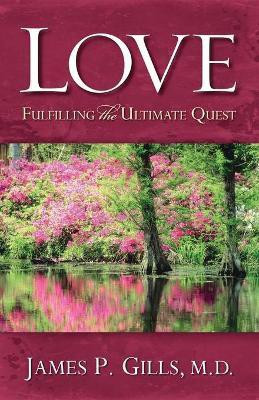 Love - Revised(English, Paperback, Gills James P.)