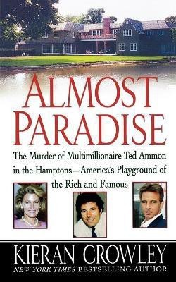 Almost Paradise(English, Paperback, Crowley Kieran Mark)