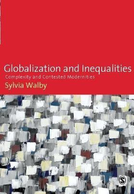 Globalization and Inequalities(English, Paperback, Walby Sylvia)