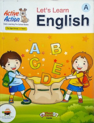 Active Action Early Learning Pre-School Books Let's Learn English A(Paperback, Ekta Mishra, Geetika Bhalla)