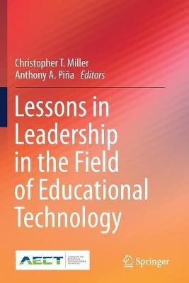 Lessons in Leadership in the Field of Educational Technology(English, Paperback, unknown)