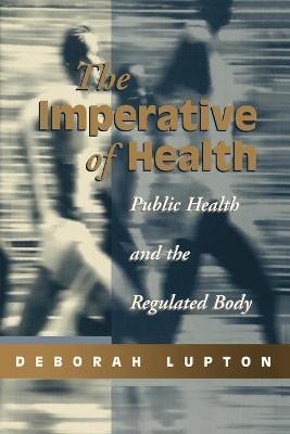 The Imperative of Health(English, Paperback, Lupton Deborah)