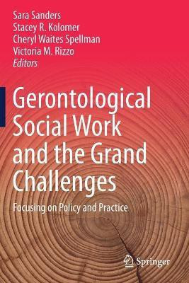 Gerontological Social Work and the Grand Challenges(English, Paperback, unknown)